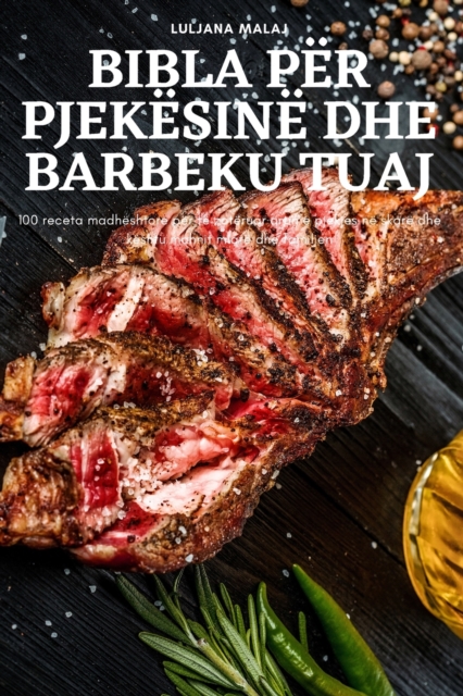 Bibla Per Pjekesine Dhe Barbeku Tuaj