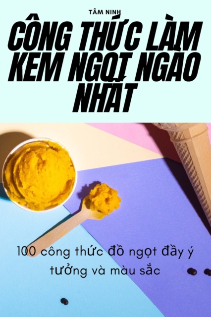 Cong ThỨc Lam Kem NgỌt Ngao NhẤt
