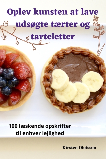 Oplev kunsten at lave udsogte taerter og tarteletter