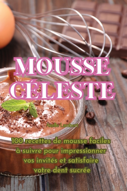 Mousse celeste