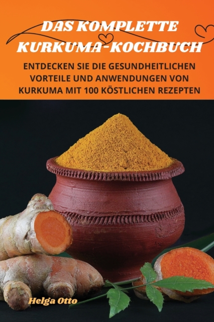 Das Komplette Kurkumakochbuch