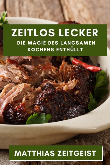 Zeitlos Lecker