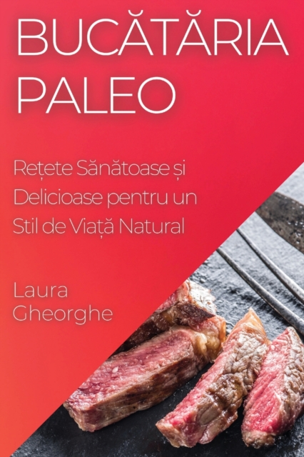 Bucătăria Paleo