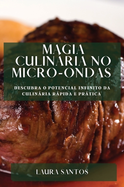 Magia Culinaria no Micro-ondas