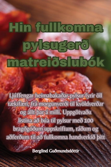 Hin fullkomna pylsugerð matreiðslubok