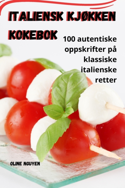 Italiensk kjokken Kokebok