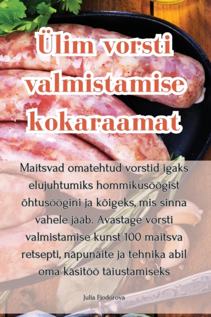 Ulim vorsti valmistamise kokaraamat