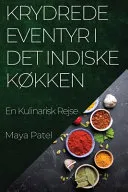Krydrede Eventyr i Det Indiske Kokken
