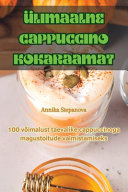 Ulimaalne Cappuccino Kokaraamat