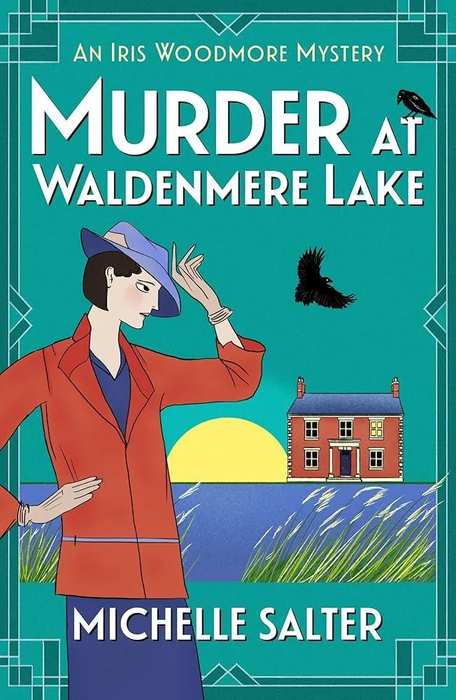 Murder at Waldenmere Lake : A page-turning cozy historical murder mystery from Michelle Salter