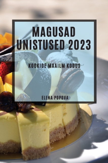 Magusad unistused 2023