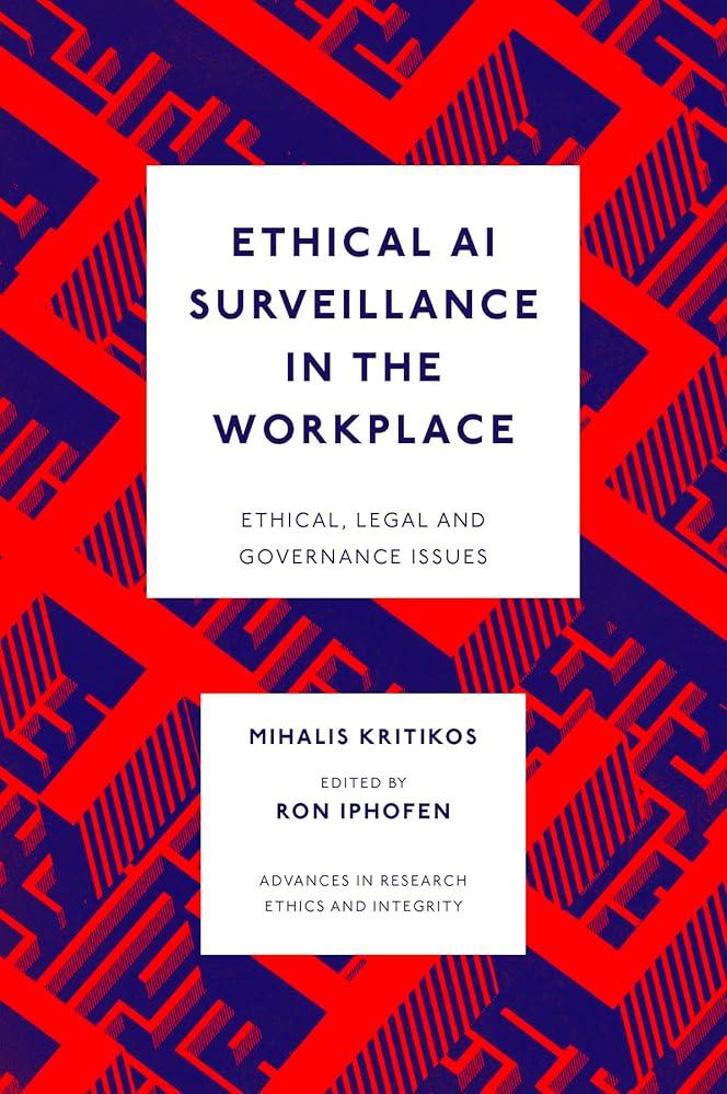 Ethical AI Surveillance in the Workplace