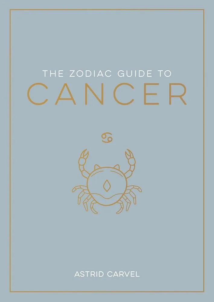 The Zodiac Guide to Cancer