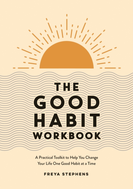 The Good Habit Workbook