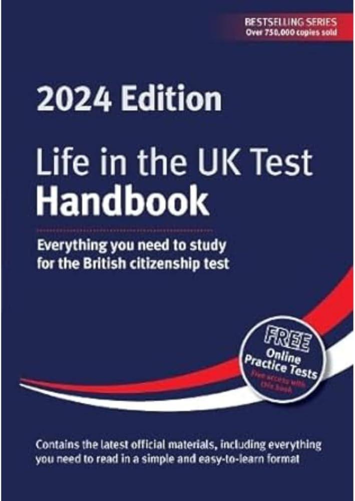 Life in the UK Test: Handbook 2024 : Everything you need to study for the British citizenship test