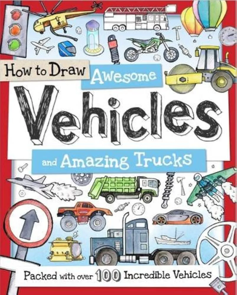 How to Draw Awesome Vehicles and Amazing Trucks : 4