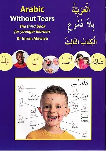 Arabic Without Tears : The Third Book for Younger Learners : 3