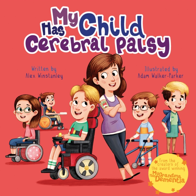 My Child Has Cerebral Palsy