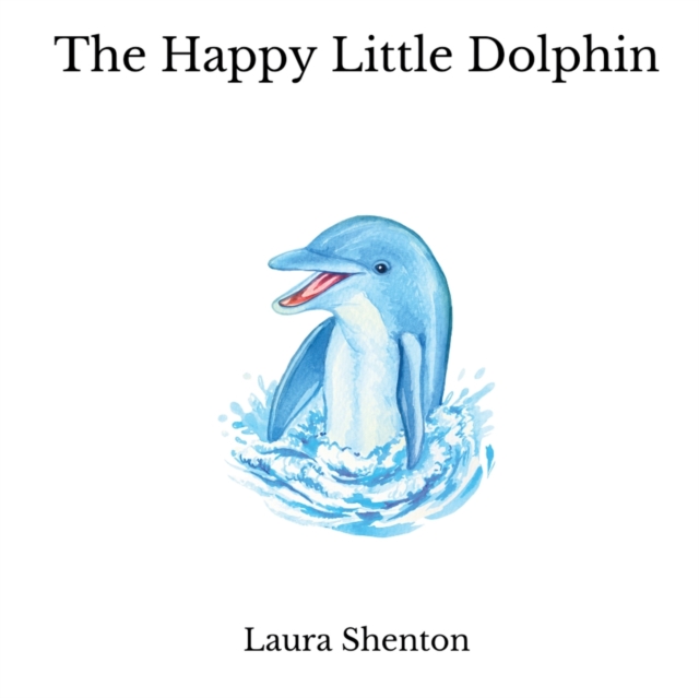 The Happy Little Dolphin