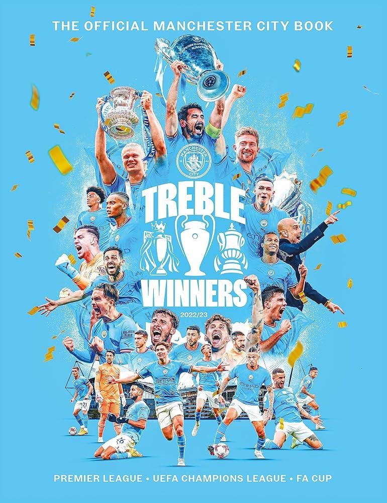 Treble Winners : Manchester City 2022-23 The Official Book