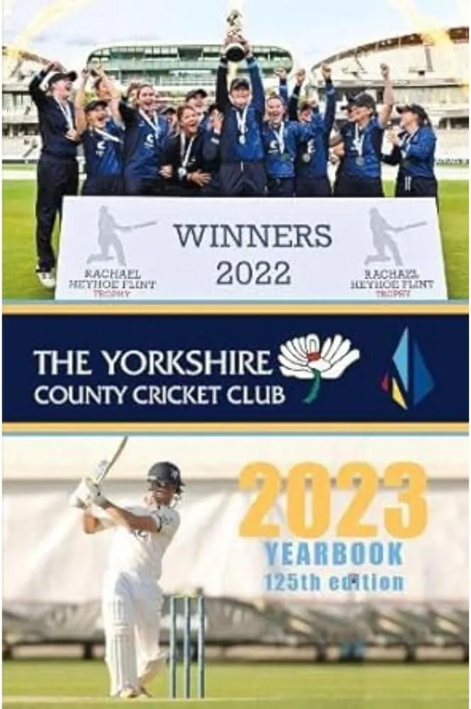 The Yorkshire County Cricket Yearbook 2023 : The Official Yearbook of The Yorkshire County Cricket Club