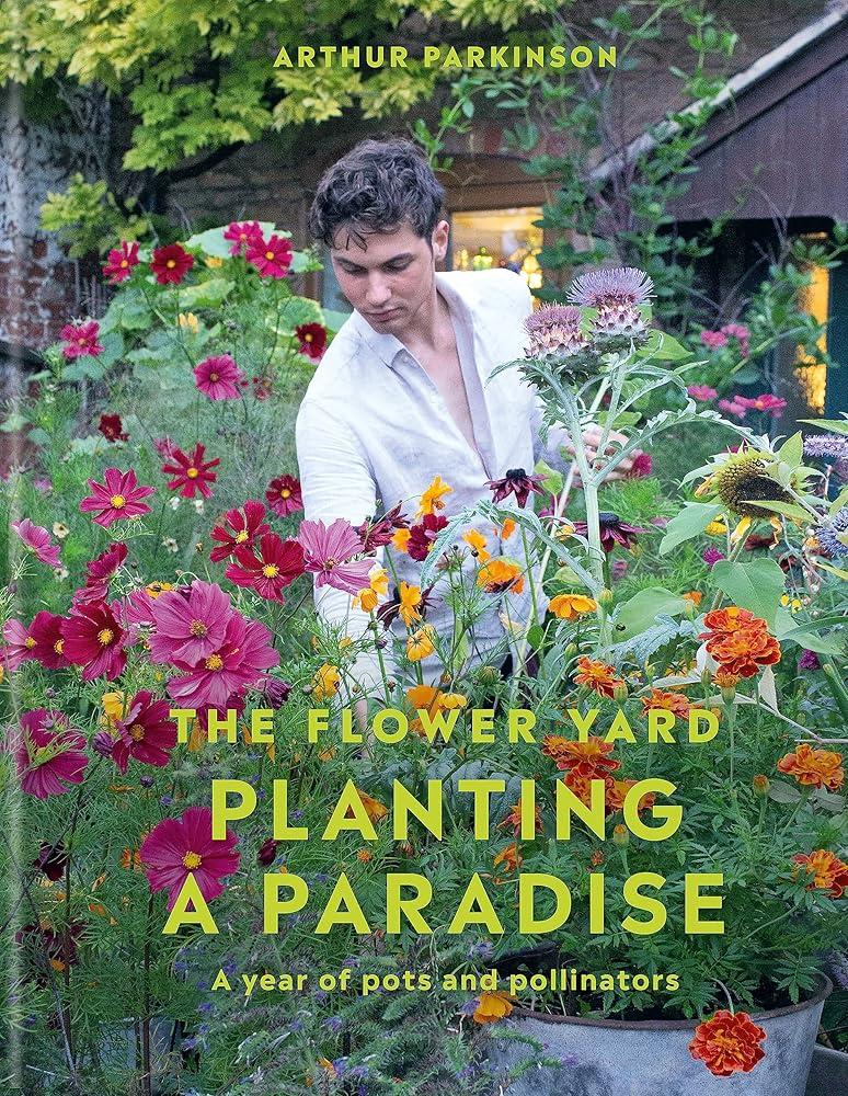 Planting a Paradise : A year of pots and pollinators