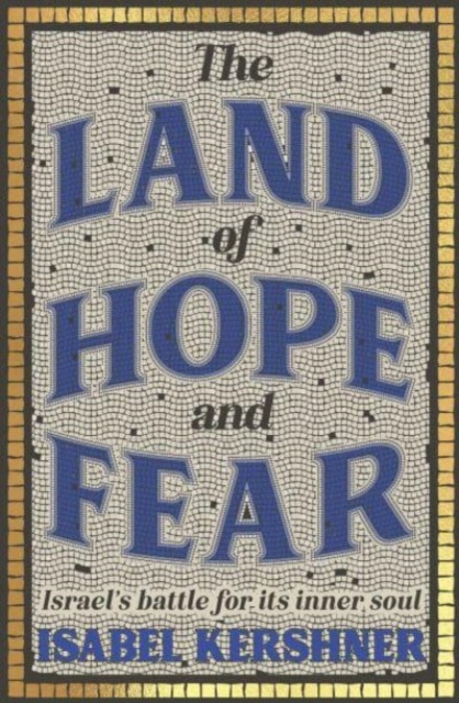 The Land of Hope and Fear