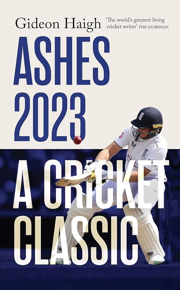 Ashes 2023 : a cricket classic