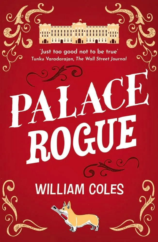 Palace Rogue : 'A must for royal fans' Hello Magazine