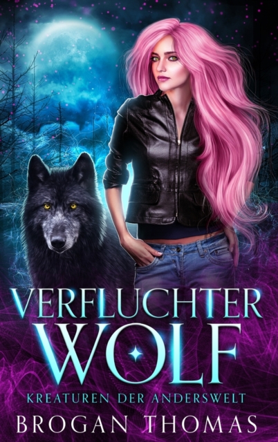 Verfluchter Wolf - Kreaturen der Anderswelt
