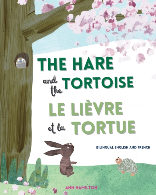 The Hare and the Tortoise / Le Lievre et La Tortue