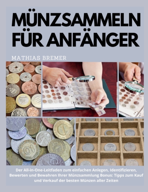 Munzsammeln fur Anfanger