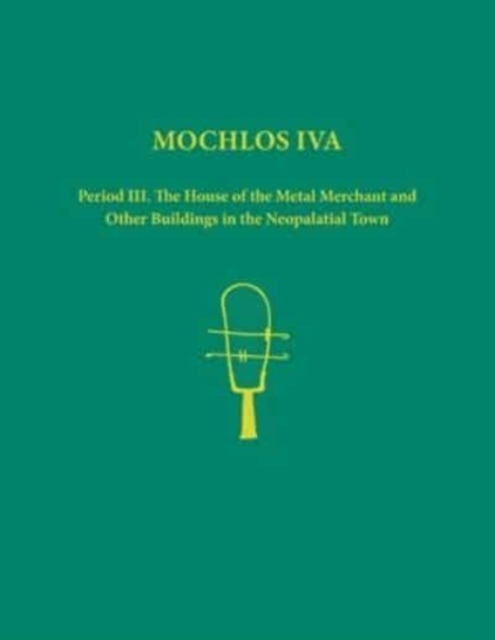 Mochlos IVA. 2-volume set