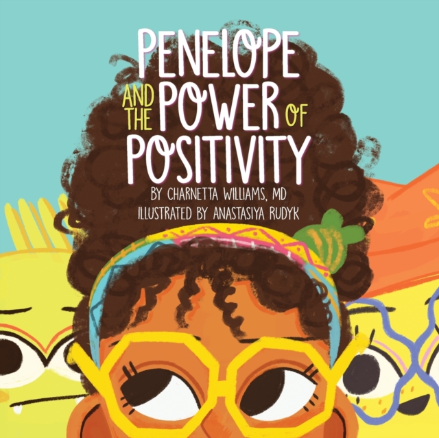 Penelope and the Power of Positivity