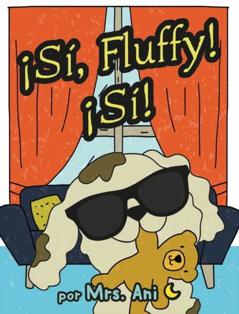 ?Si, Fluffy! ?Si! (Spanish Edition)