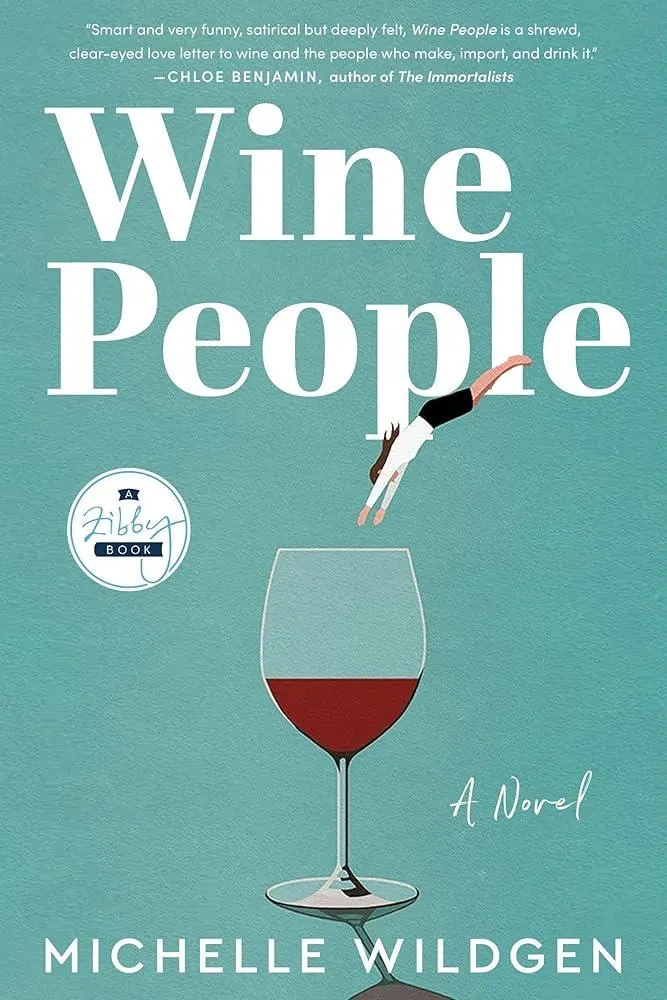 Wine People : A Novel