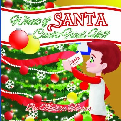 What if Santa Can't Find Us?