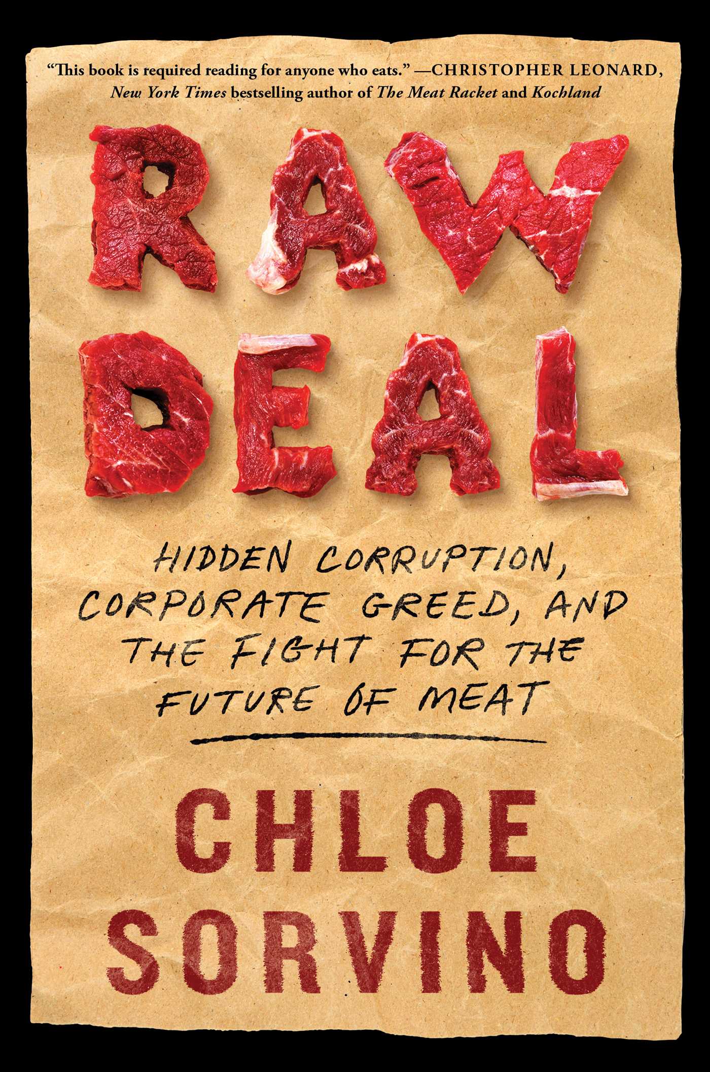 Raw Deal : Hidden Corruption, Corporate Greed, and the Fight for the Future of Meat