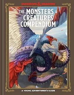 The Monsters & Creatures Compendium (Dungeons & Dragons) : A Young Adventurer's Guide