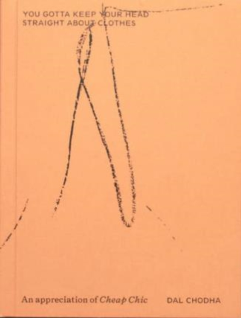 You gotta keep your head straight about clothes