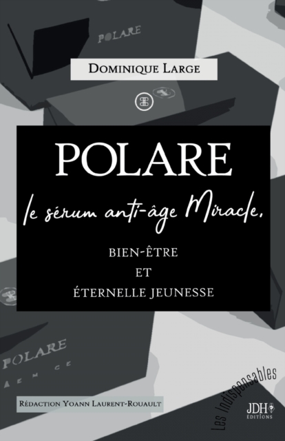 POLARE, le serum anti-age Miracle