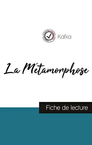 La Metamorphose de Kafka (fiche de lecture et analyse complete de l'oeuvre)