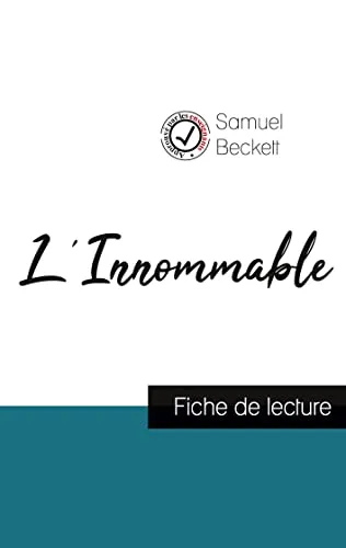 L'Innommable de Samuel Beckett (fiche de lecture et analyse complete de l'oeuvre)