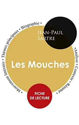 Fiche de lecture Les Mouches (Etude integrale)