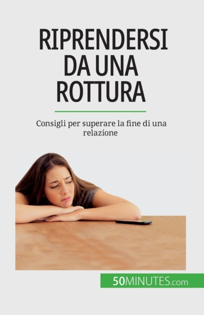 Riprendersi da una rottura