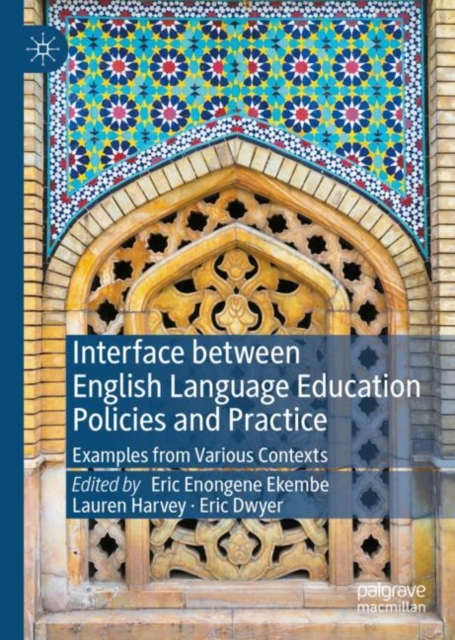 Interface Between English Language Education Policies and Practice