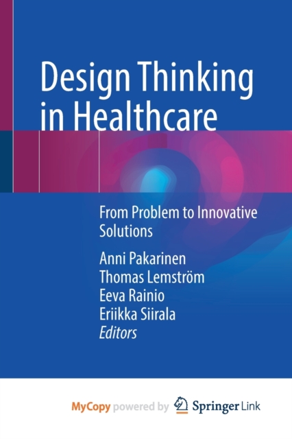 Design Thinking in Healthcare