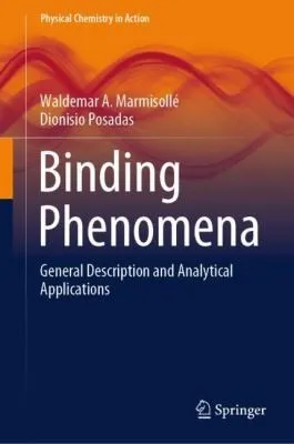 Binding Phenomena : General Description and Analytical Applications