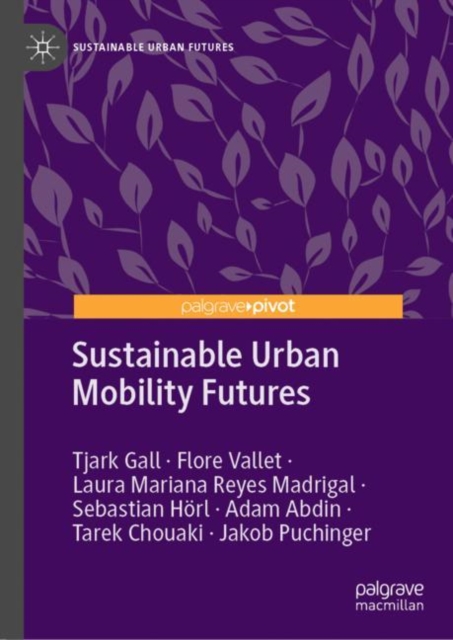 Sustainable Urban Mobility Futures (2023)