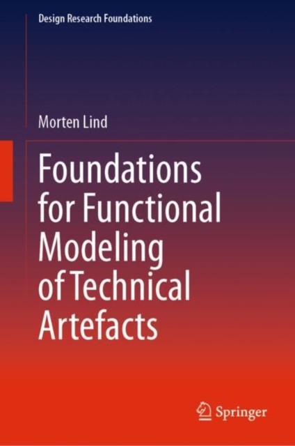 Foundations for Functional Modeling of Technical Artefacts (2024)